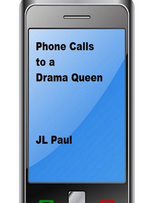cover image of Phone Calls to a Drama Queen
